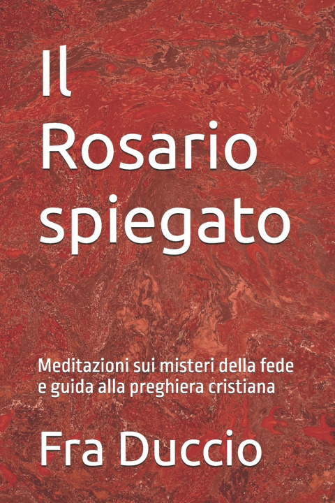 Książka Il Rosario spiegato Fra Duccio