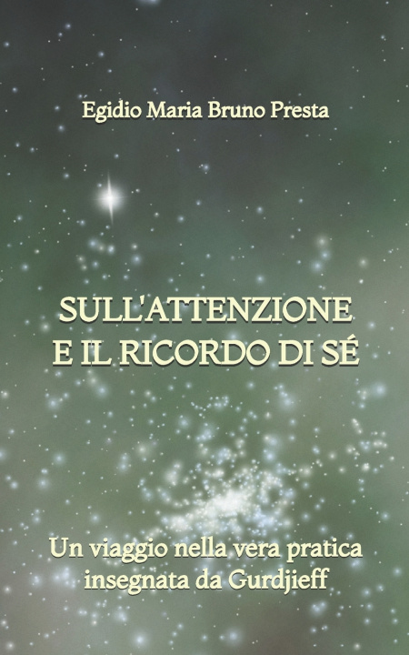 Βιβλίο Sull'Attenzione e il Ricordo di Sé Egidio Maria Bruno Presta