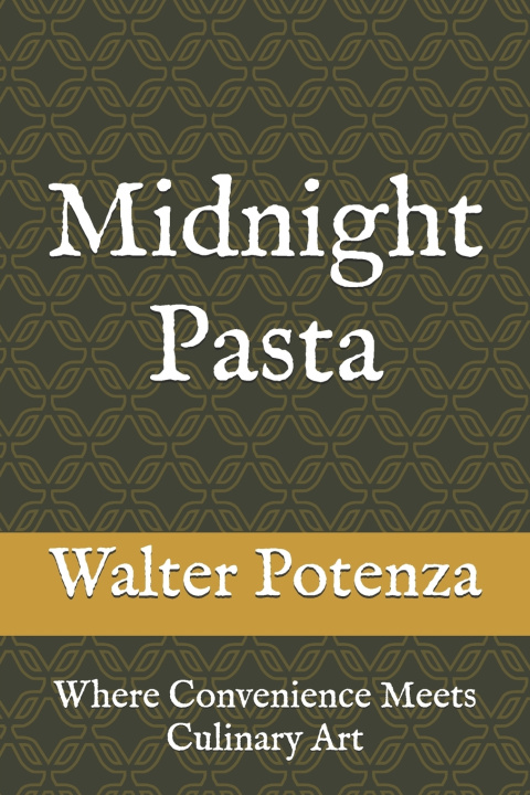 Książka Midnight Pasta Walter Potenza