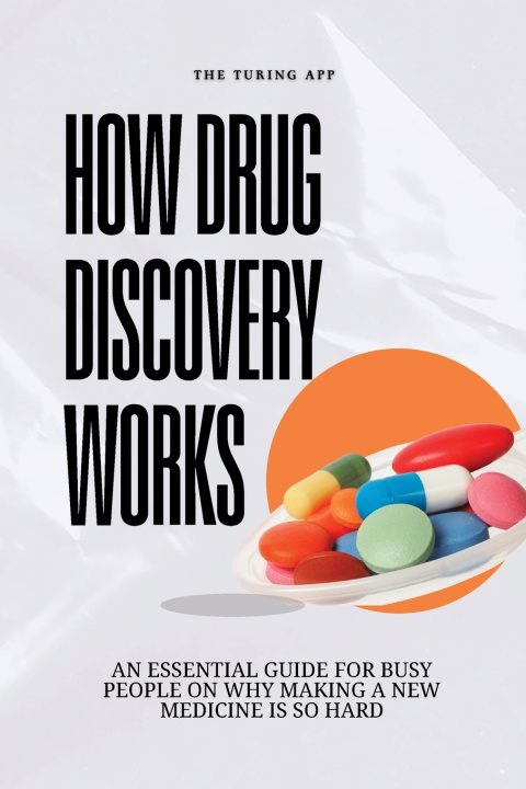 Książka How Drug Discovery Works Turing Editorial Team