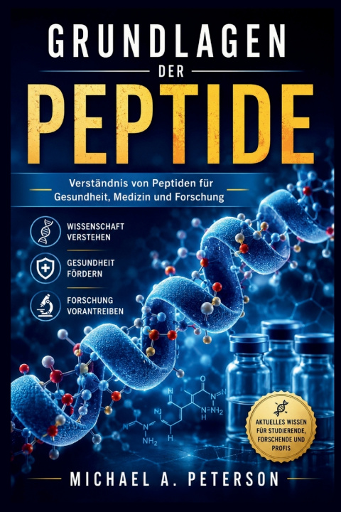 Książka GRUNDLAGEN DER PEPTIDE Michael A. Peterson