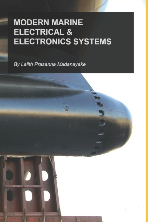 Könyv Modern Marine Electrical and Electronics Systems LALITH PRASANNA MADANAYAKE
