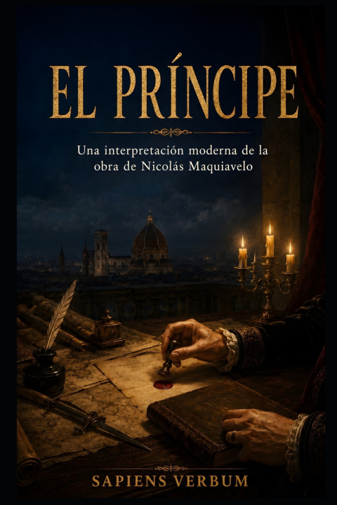 Kniha El Príncipe Basado en la Obra de Nicóla Maquiavelo