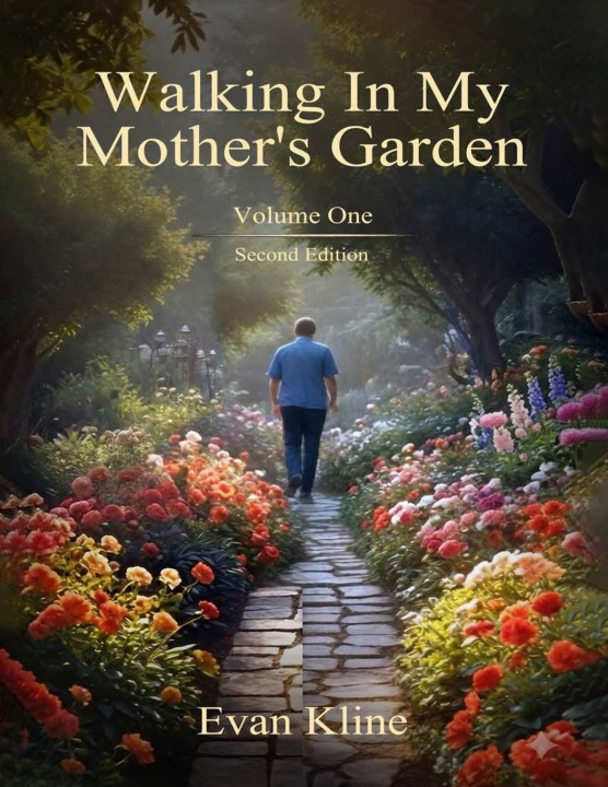Buch Walking In My Mother's Garden Evan Kline