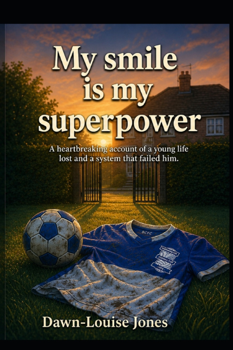 Könyv My Smile is my superpower. Dawn-Louise Jones