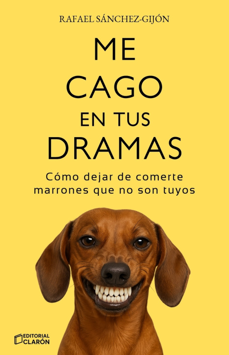 Carte Me cago en tus dramas Rafael Sánchez-Gijón