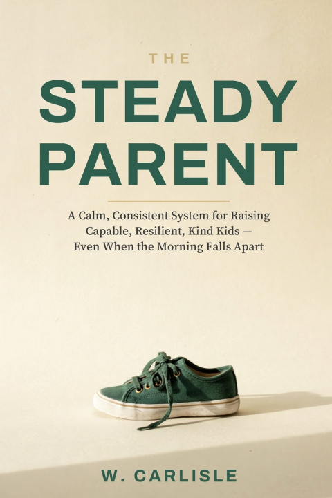 Book The Steady Parent W Carlisle