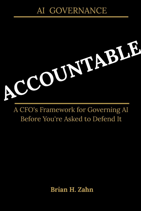 Kniha ACCOUNTABLE Brian H Zahn