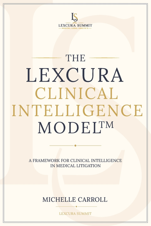 Könyv The Lexcura Clinical Intelligence Model™ MICHELLE CARROLL