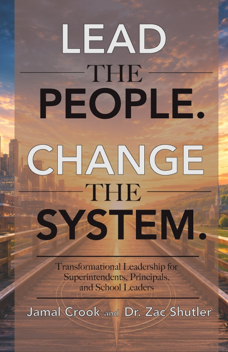 Książka Lead The People. Change The System. Jamal Kinte Crook