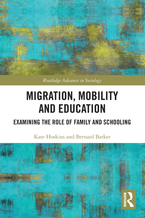 Książka Migration, Mobility and Education Kate Hoskins