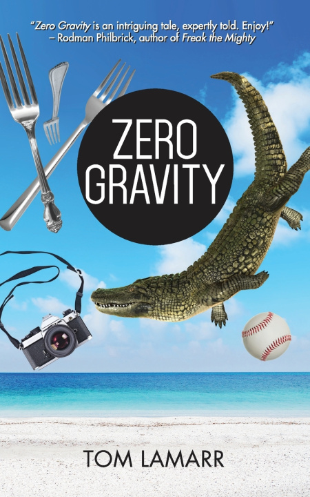 Książka Zero Gravity Tom LaMarr