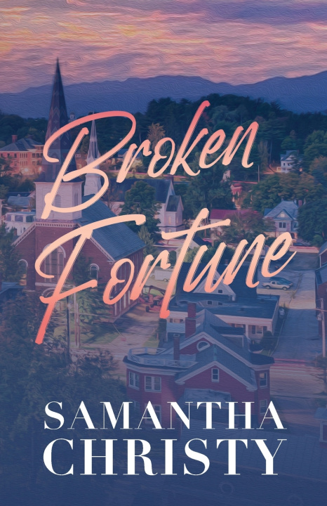 Βιβλίο Broken Fortune Samantha Christy