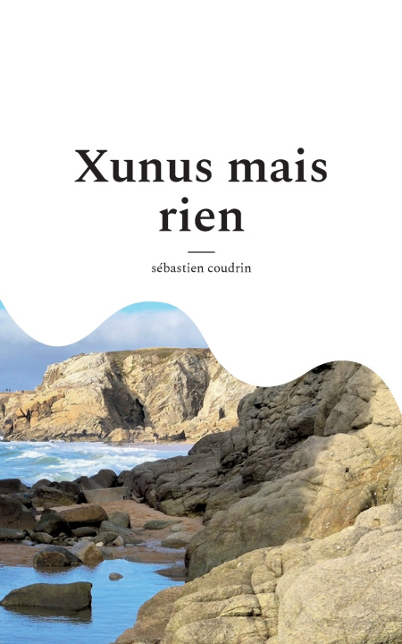 Książka XUNUS MAIS RIEN COUDRIN SEBASTIEN