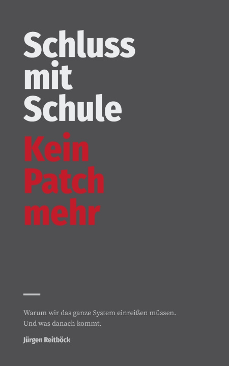 Βιβλίο Schluss mit Schule Jürgen Reitböck
