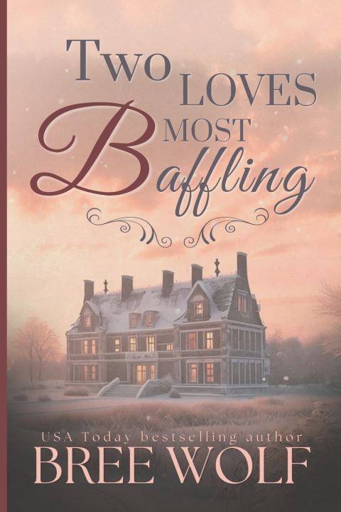Βιβλίο Two Loves Most Baffling Bree Wolf