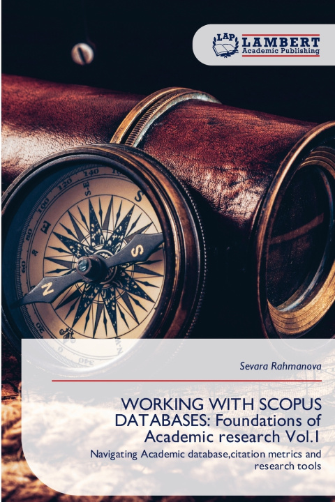 Książka WORKING WITH SCOPUS DATABASES Sevara Rahmanova