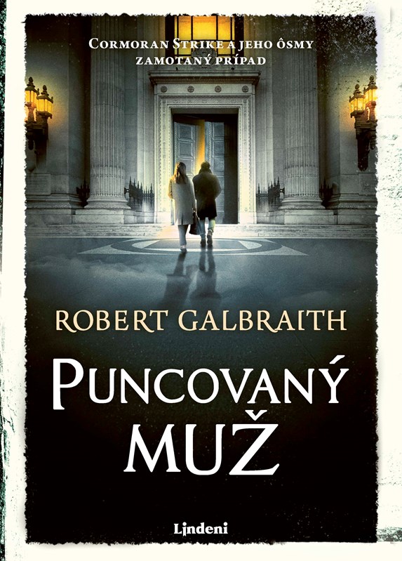 Książka Puncovaný muž Robert Galbraith (pseudonym J. K. Rowlingovej)