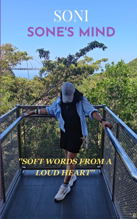 Book Sone's mind "Soft words from a loud heart" Soni