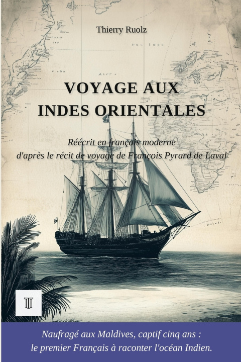 Książka Voyage aux Indes Orientales Thierry Ruolz