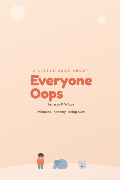Βιβλίο Everyone Oops Jason P Wilcox