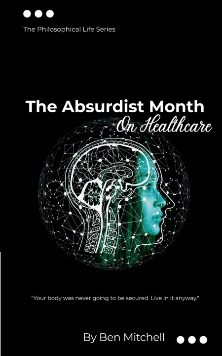 Książka The Absurdist Month Ben Mitchell