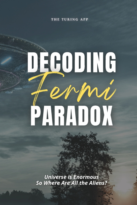 Książka Decoding Fermi Paradox Turing Editorial Team