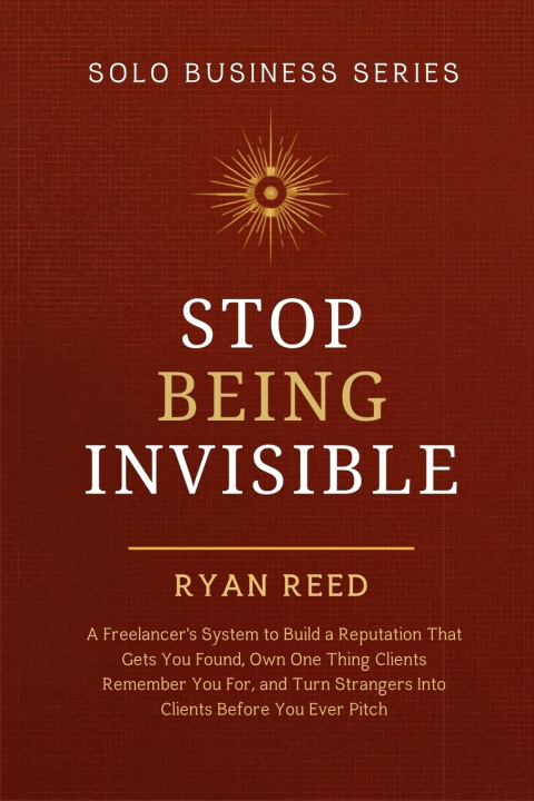 Książka Stop Being Invisible Ryan Reed