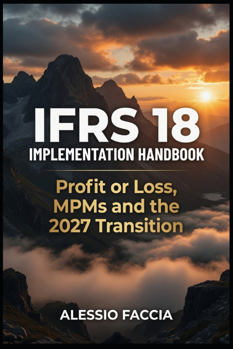 Książka IFRS 18 Implementation Handbook Alessio Faccia