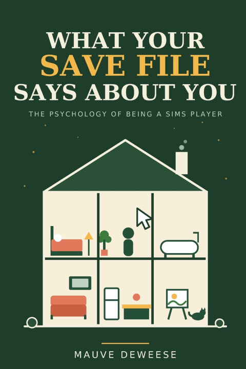 Książka What Your Save File Says About You Mauve Deweese