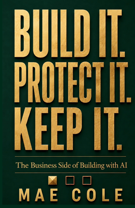 Książka Build It, Protect It, Keep It Mae Cole