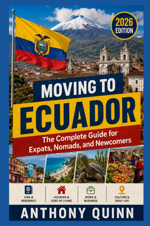 Książka Moving to Ecuador Anthony Quinn