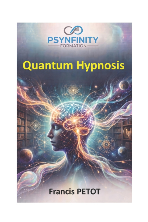 Βιβλίο Quantum Hypnosis Francis PETOT