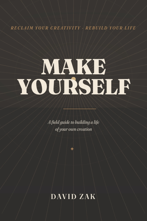 Książka Make Yourself David Zak