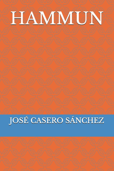 Książka HAMMUN JOSÉ CASERO SÁNCHEZ