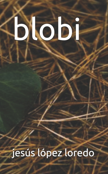 Βιβλίο blobi jesús lópez loredo