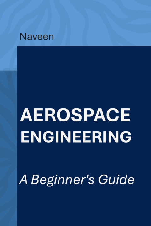 Książka Aerospace Engineering Naveen