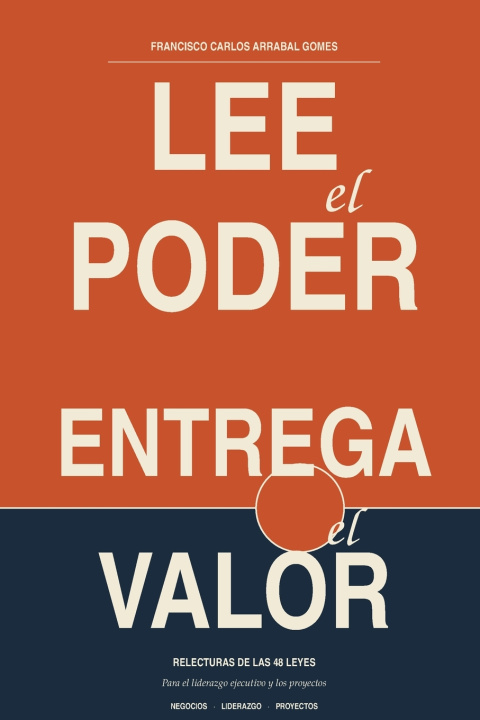 Książka Lee el Poder, Entrega el Valor FRANCISCO CARLOS ARRABAL GOMES