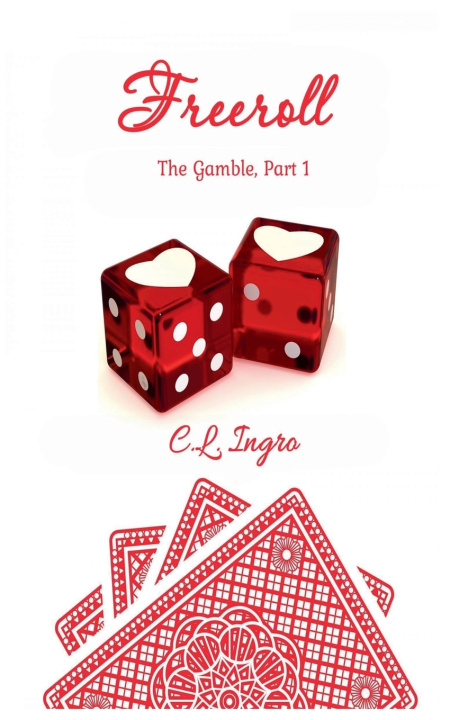 Βιβλίο Freeroll C.L. Ingro