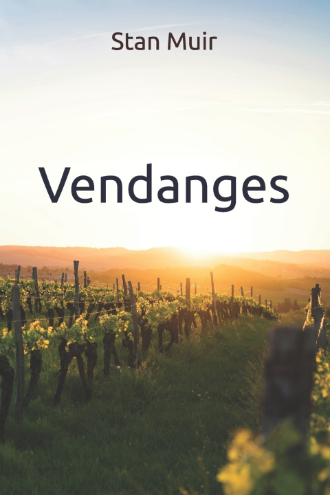 Książka Vendanges Stan Muir