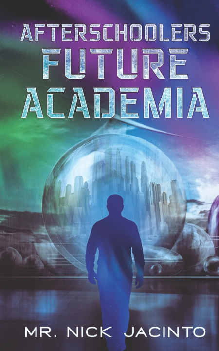 Książka Afterschoolers Future Academia Nick Jacinto