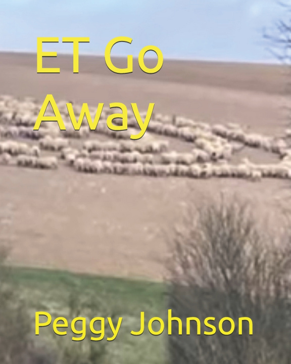 Książka ET Go Away Peggy Handley Johnson