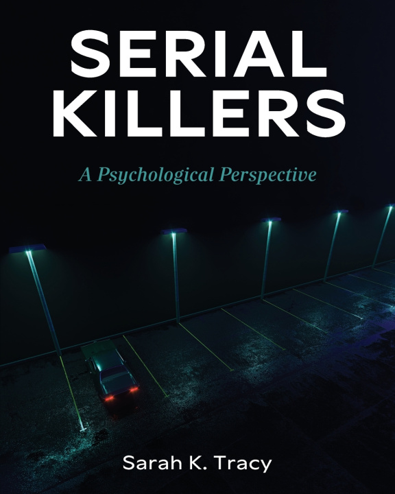 Βιβλίο Serial Killers Sarah K. Tracy