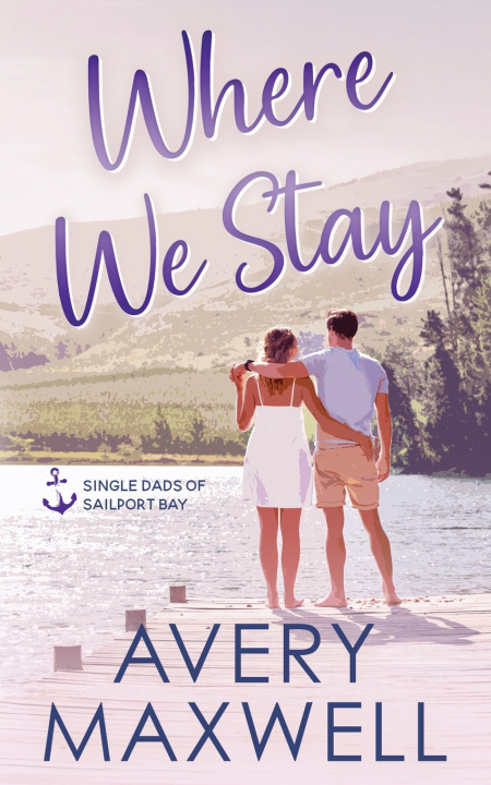 Książka Where We Stay Avery Maxwell