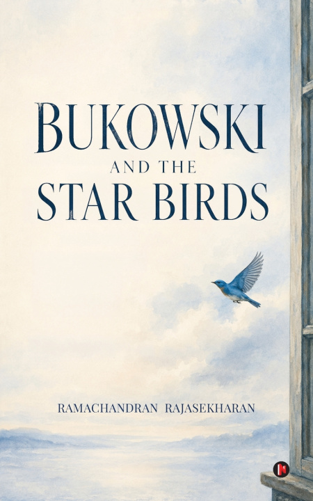 Książka Bukowski and the Star Birds Ramachandran Rajasekharan