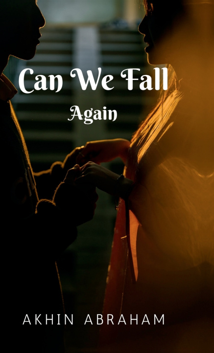 Książka Can We Fall Again Akhin Abraham