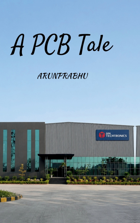 Książka A PCB Tale ARUNPRABHU S
