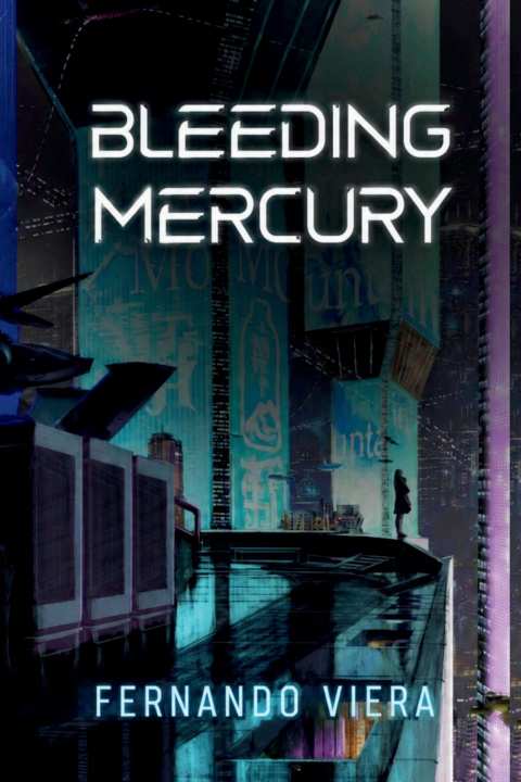Βιβλίο Bleeding Mercury Fernando Viera
