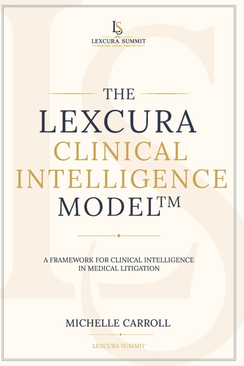 Książka The Lexcura Clinical Intelligence Model™ Michelle Carroll
