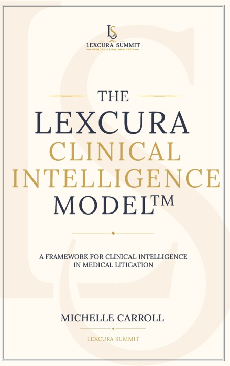 Książka The Lexcura Clinical Intelligence Model Michelle Carroll
